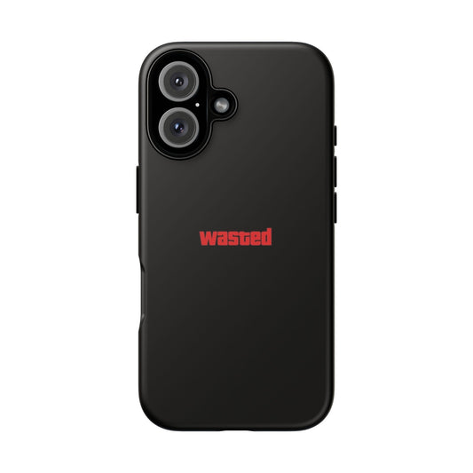 WASTED - Tough Case