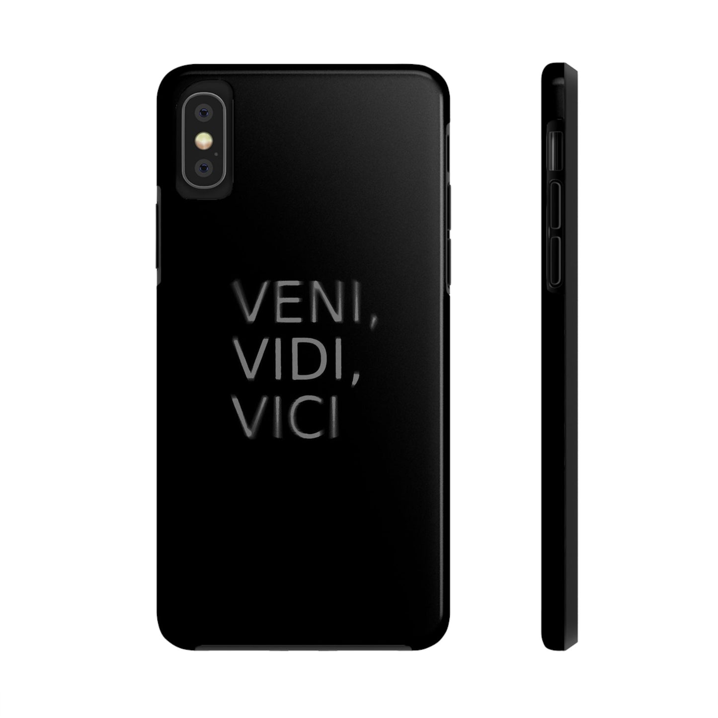 VENI VIDI VICI - Tough Phone Case