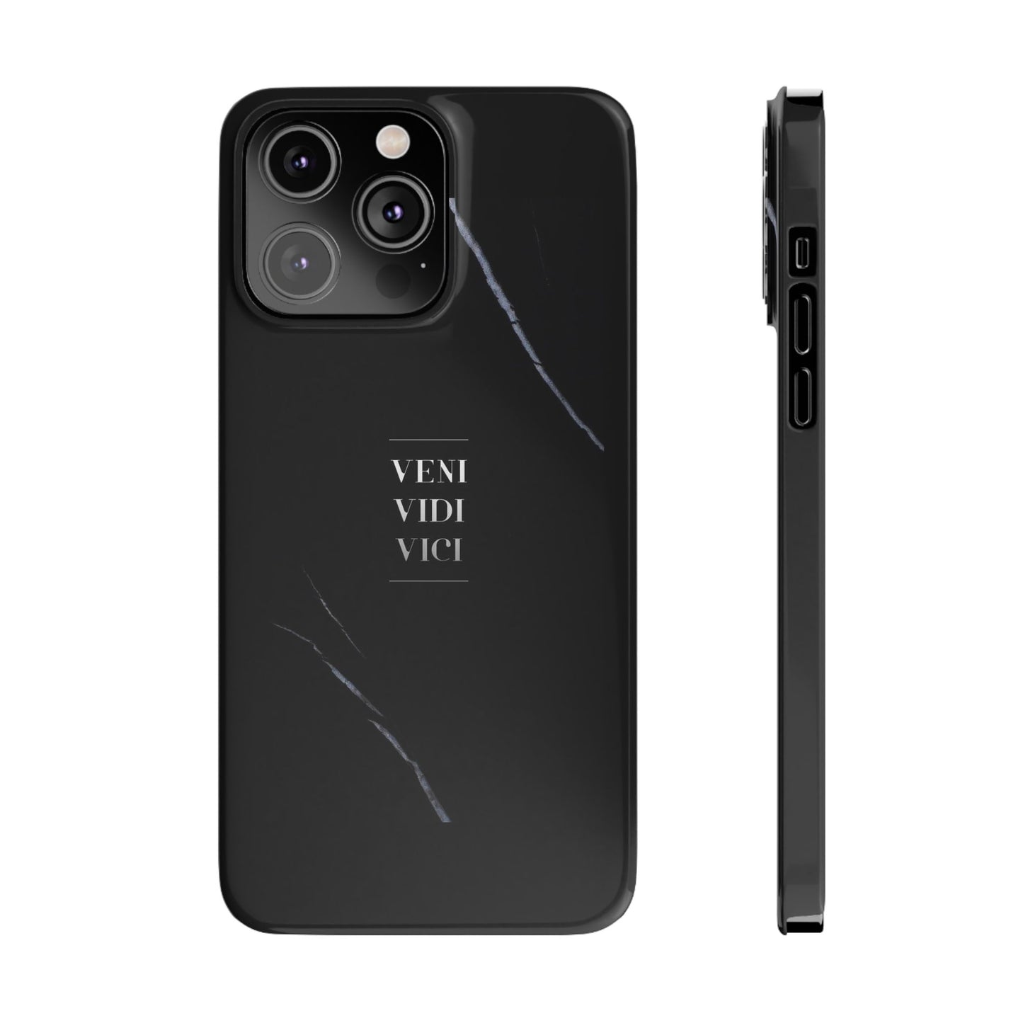 VENI VIDI VICI - Slim Phone Case
