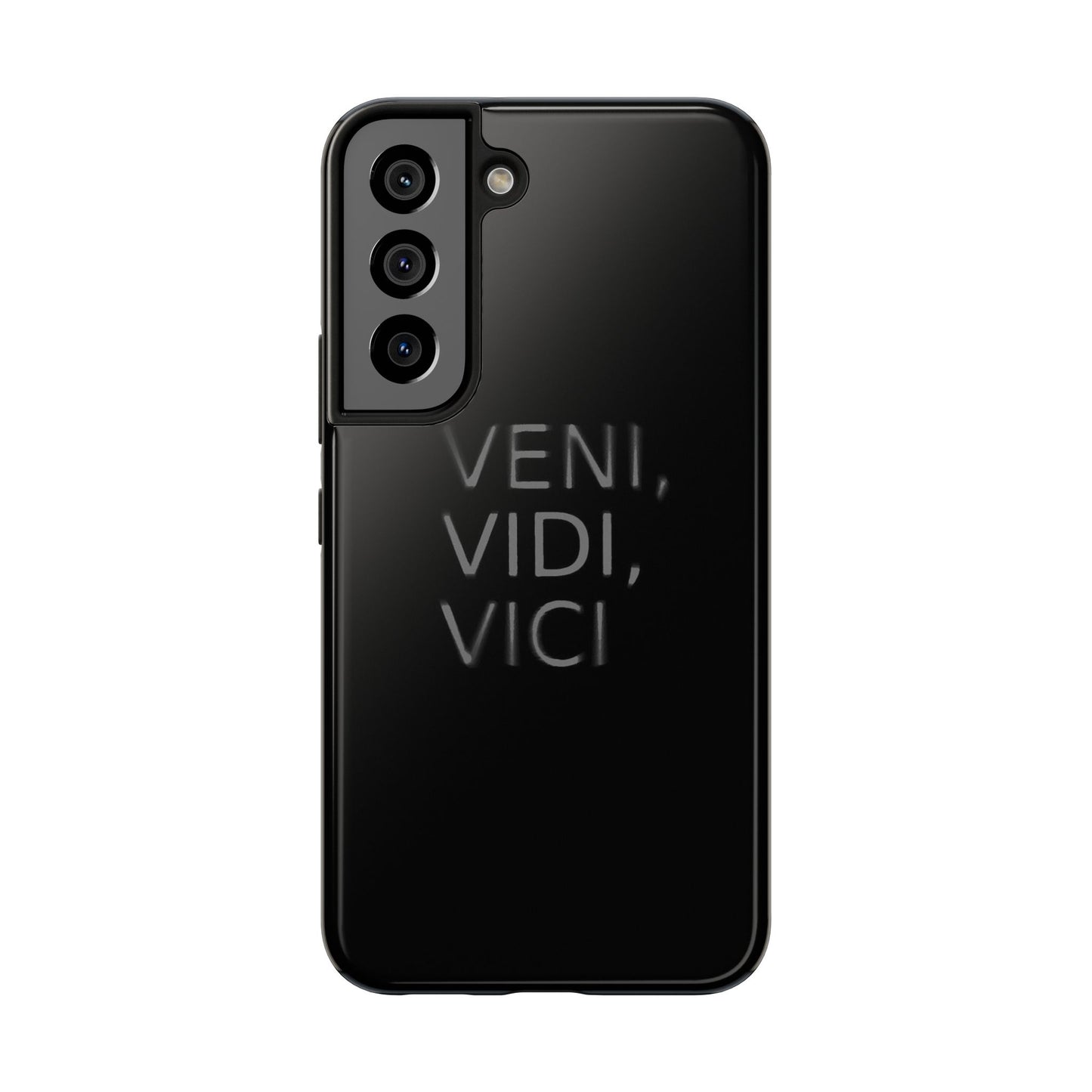 VENI VIDI VICI - Tough Phone Case
