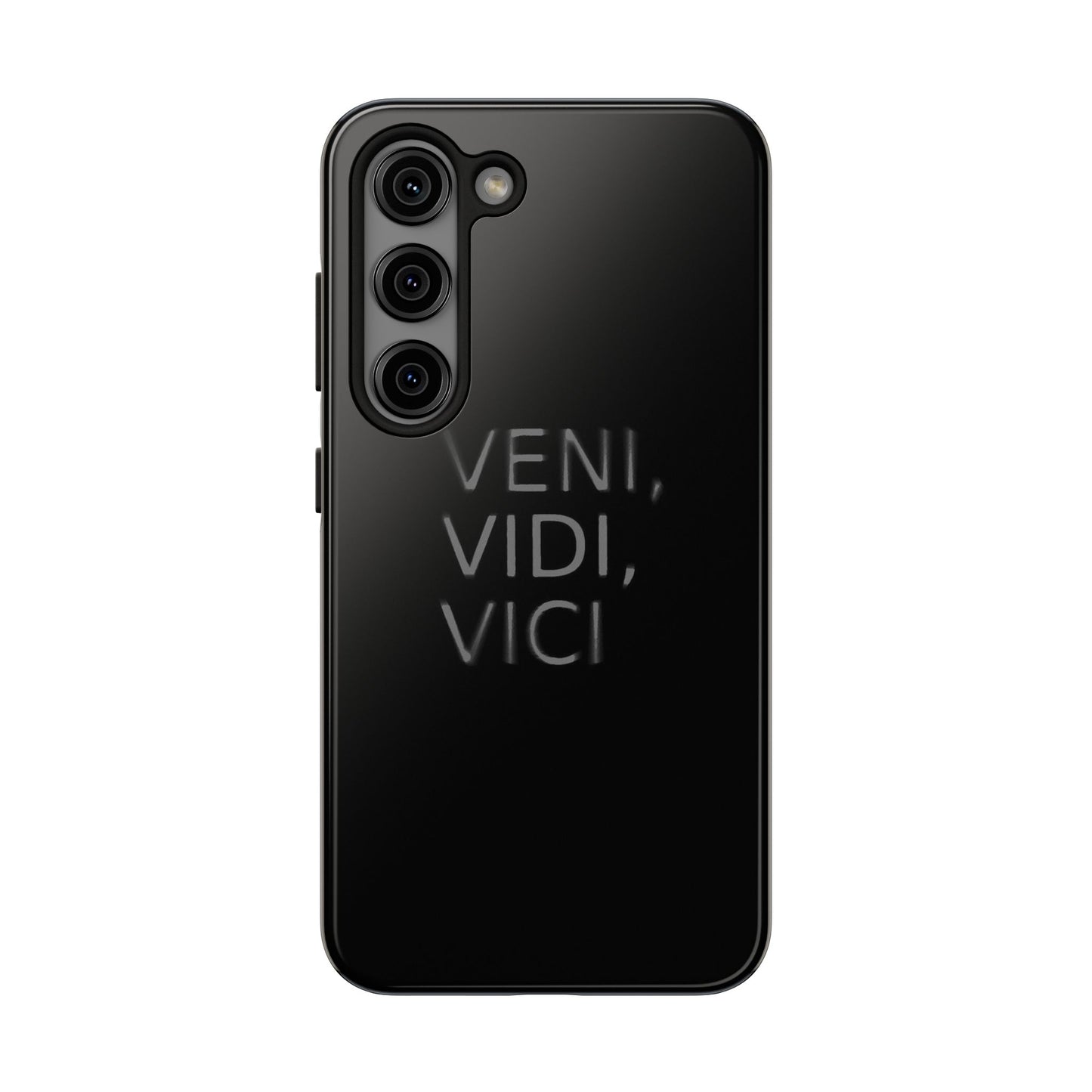 VENI VIDI VICI - Tough Phone Case