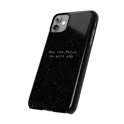 MAY-THE-FORCE-BE-WİTH-YOU Slim Phone Case