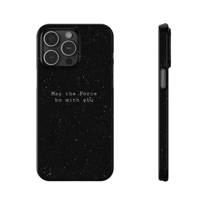 MAY-THE-FORCE-BE-WİTH-YOU Slim Phone Case