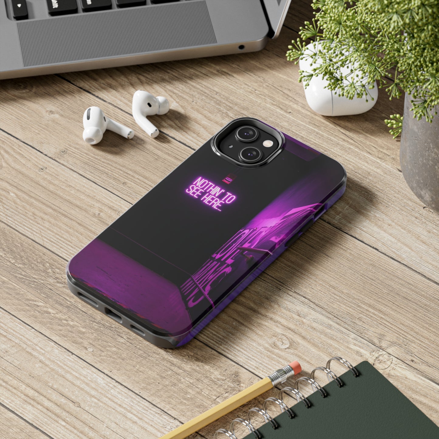 NOTHIN-TO-SEE-HERE Tough Phone Case