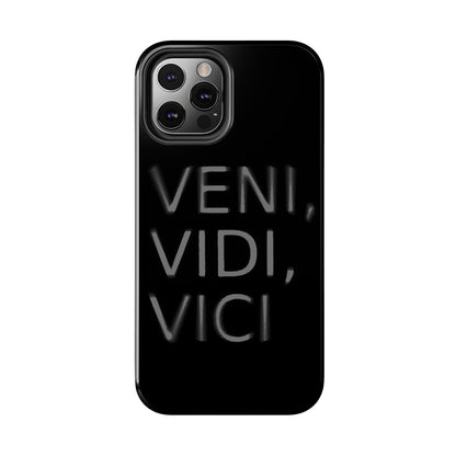 VENI-VIDI-VICI Tough Phone Case