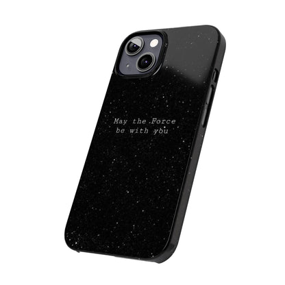 MAY-THE-FORCE-BE-WİTH-YOU Slim Phone Case