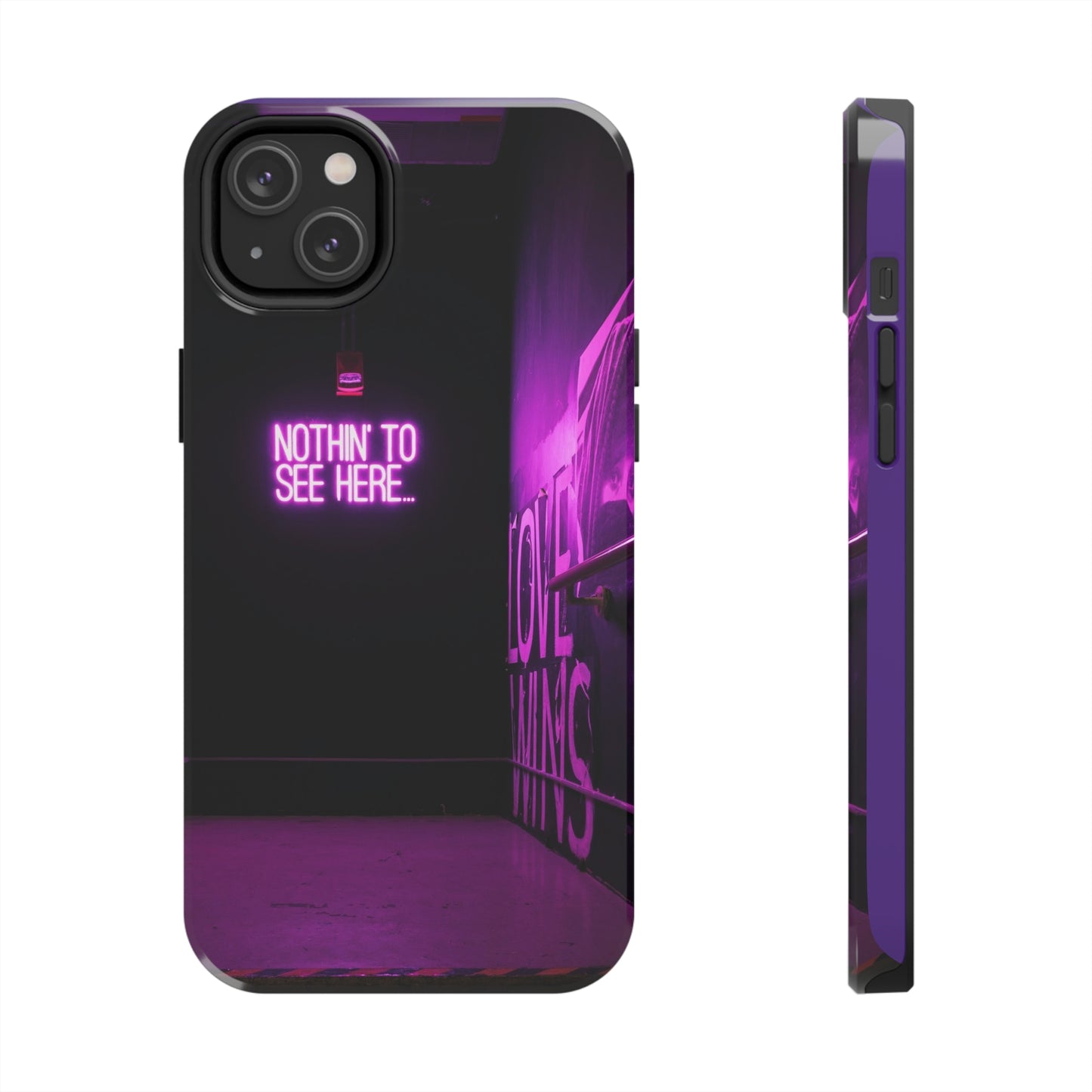 NOTHIN-TO-SEE-HERE Tough Phone Case