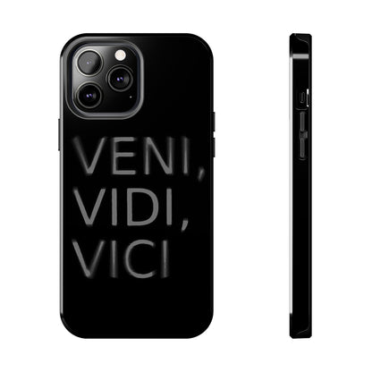 VENI-VIDI-VICI Tough Phone Case