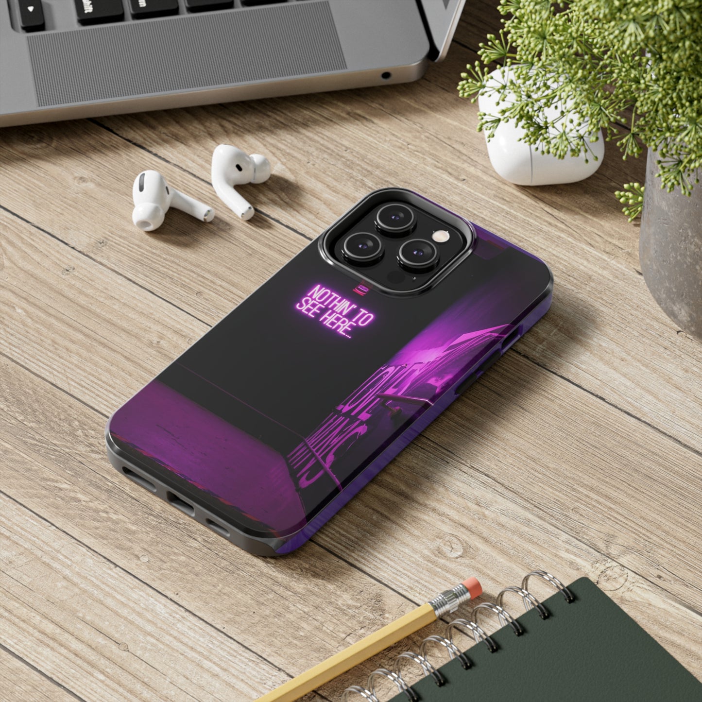 NOTHIN-TO-SEE-HERE Tough Phone Case