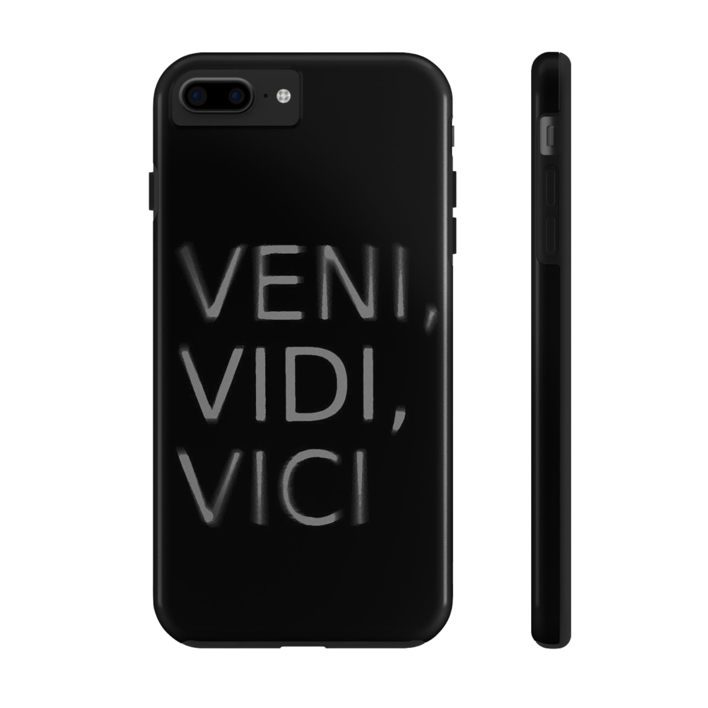 VENI-VIDI-VICI Tough Phone Case