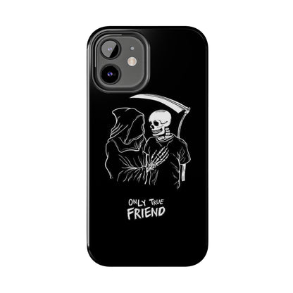 ONLY-TRUE-FRIEND Tough Phone Case