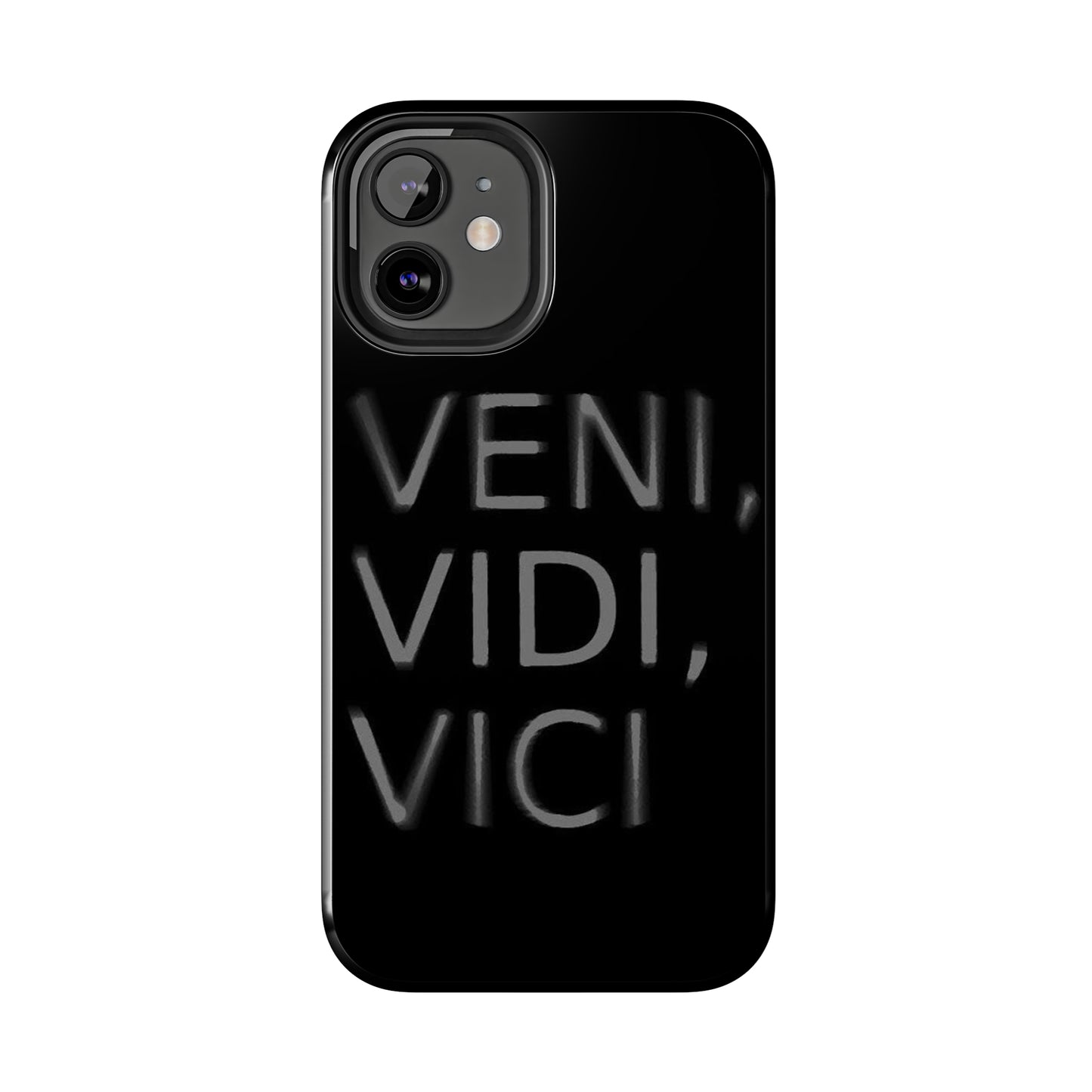 VENI-VIDI-VICI Tough Phone Case