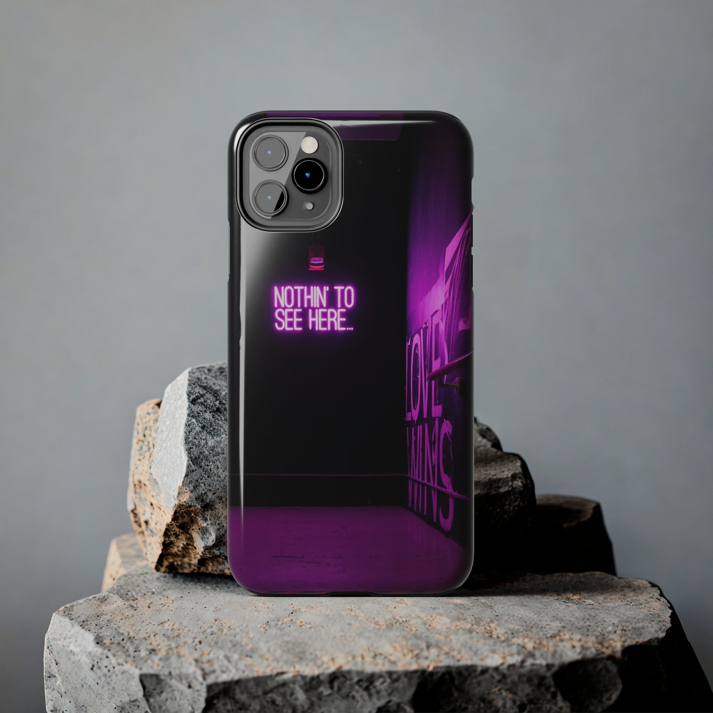 NOTHIN-TO-SEE-HERE Tough Phone Case