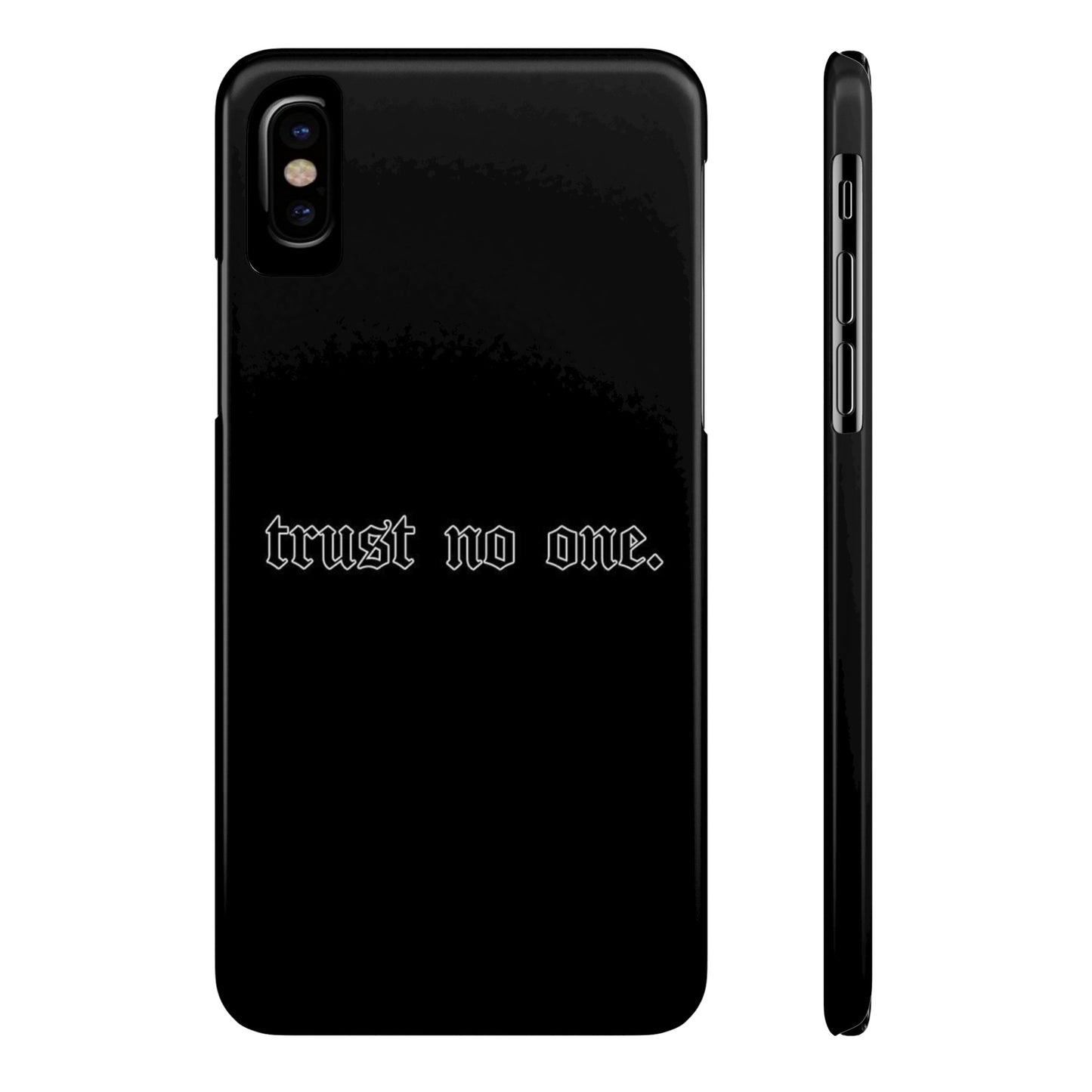 TRUST-NO-ONE Slim Phone Case