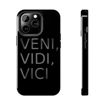 VENI-VIDI-VICI Tough Phone Case