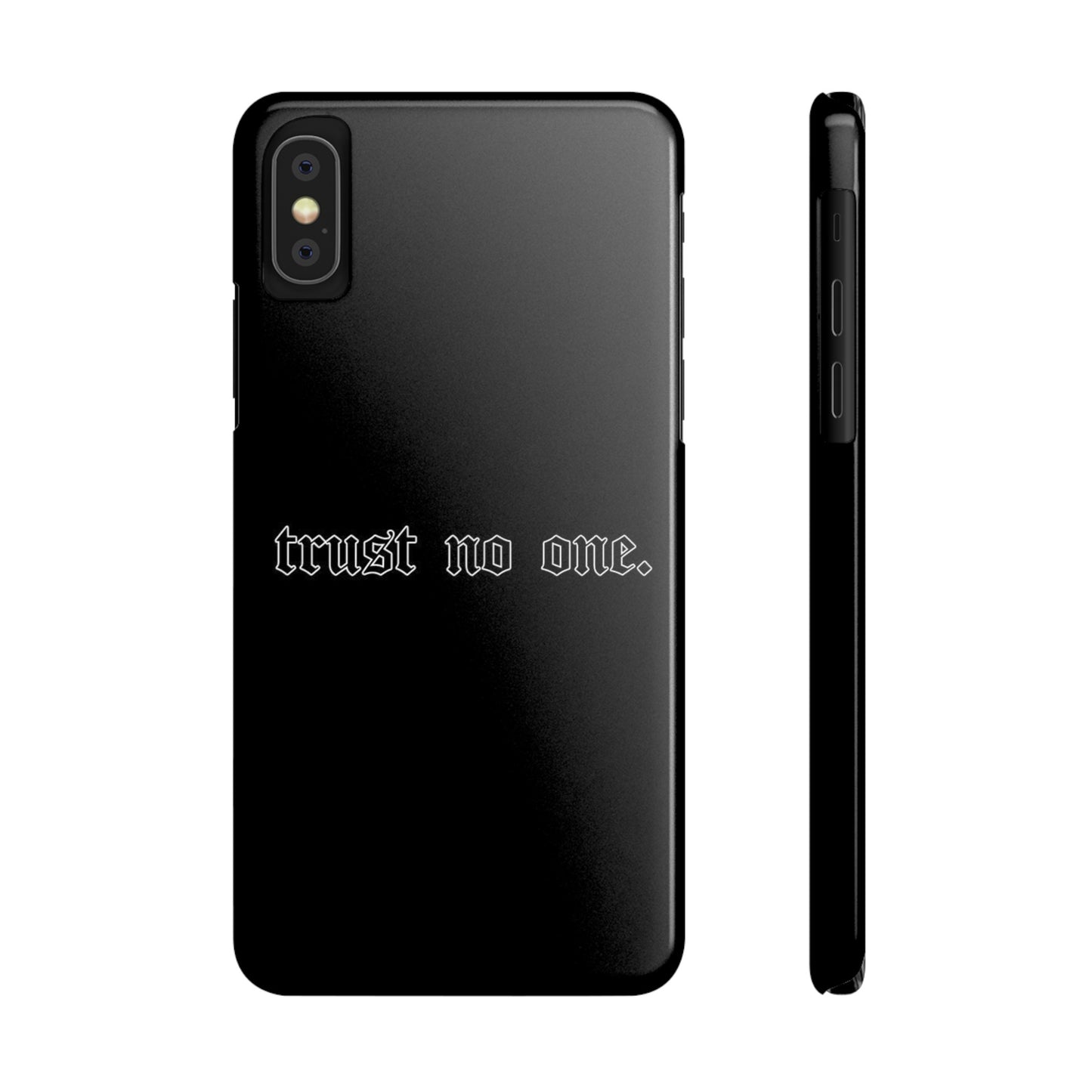 TRUST-NO-ONE Slim Phone Case