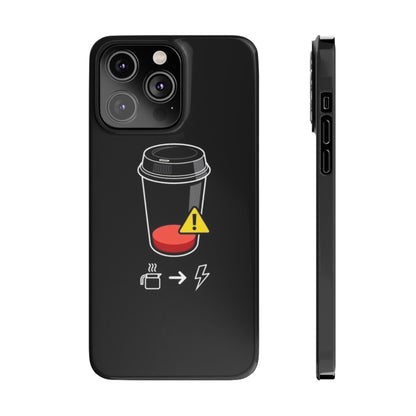 NEED-COFFE Slim Phone Case