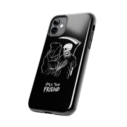 ONLY-TRUE-FRIEND Tough Phone Case