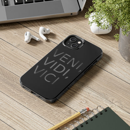 VENI-VIDI-VICI Tough Phone Case