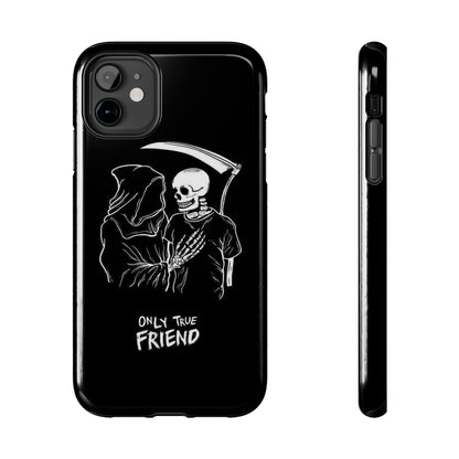 ONLY-TRUE-FRIEND Tough Phone Case