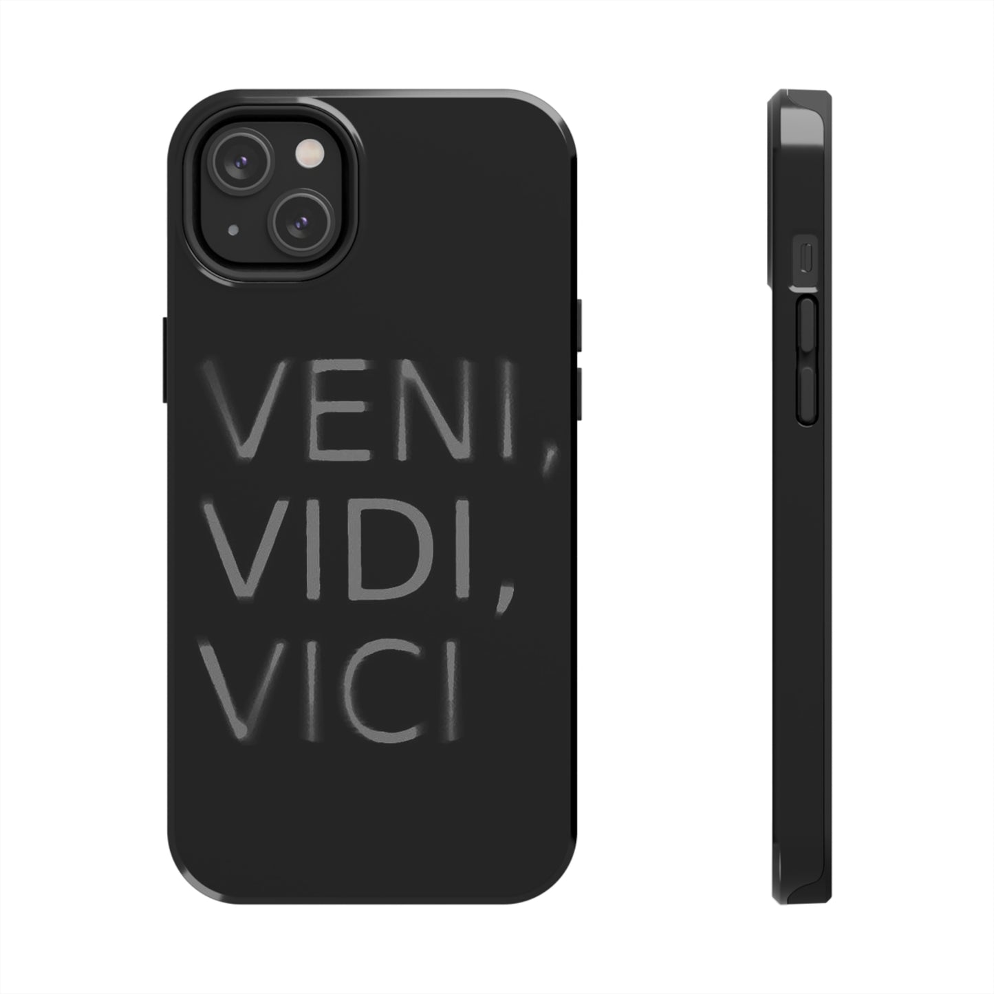 VENI-VIDI-VICI Tough Phone Case