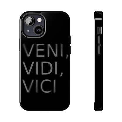 VENI-VIDI-VICI Tough Phone Case