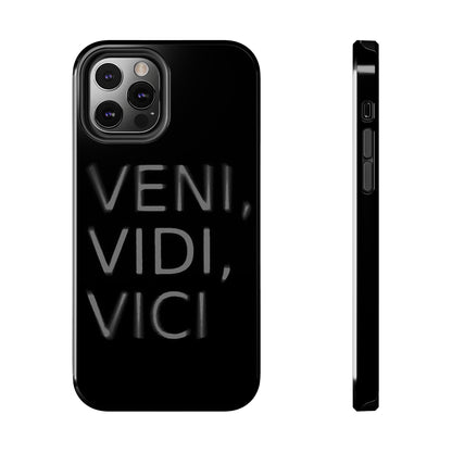 VENI-VIDI-VICI Tough Phone Case