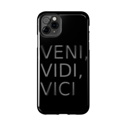 VENI-VIDI-VICI Tough Phone Case