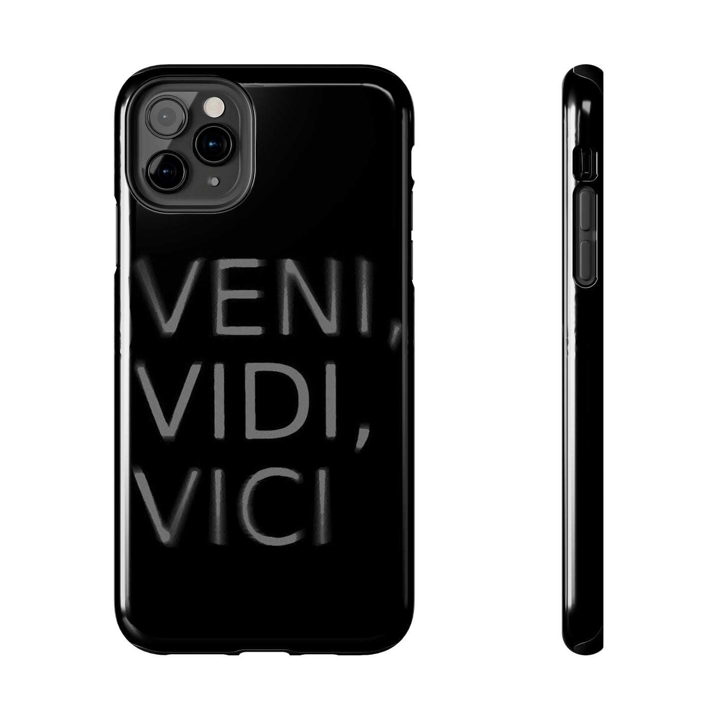 VENI-VIDI-VICI Tough Phone Case