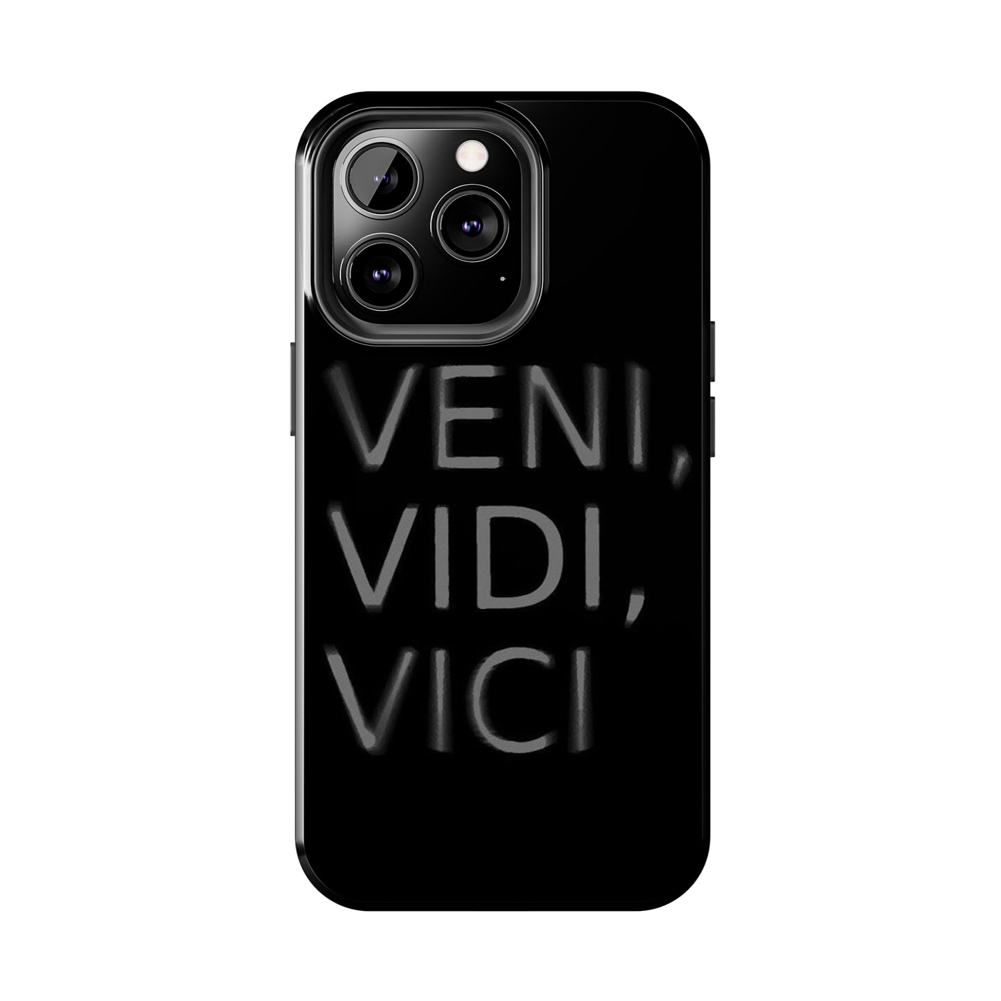 VENI-VIDI-VICI Tough Phone Case