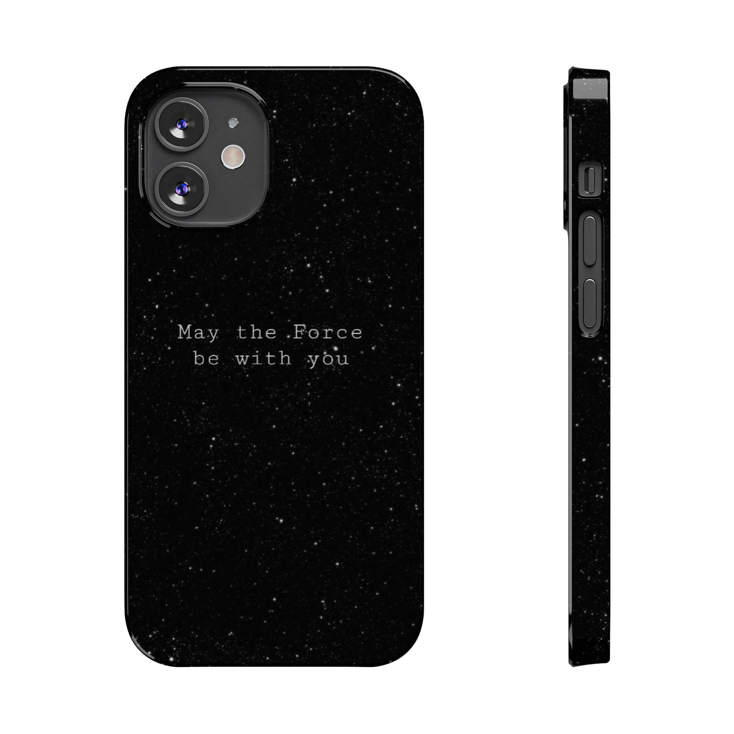 MAY-THE-FORCE-BE-WİTH-YOU Slim Phone Case