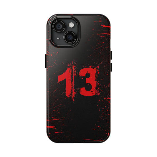 13 Tough Phone Case