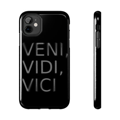 VENI-VIDI-VICI Tough Phone Case