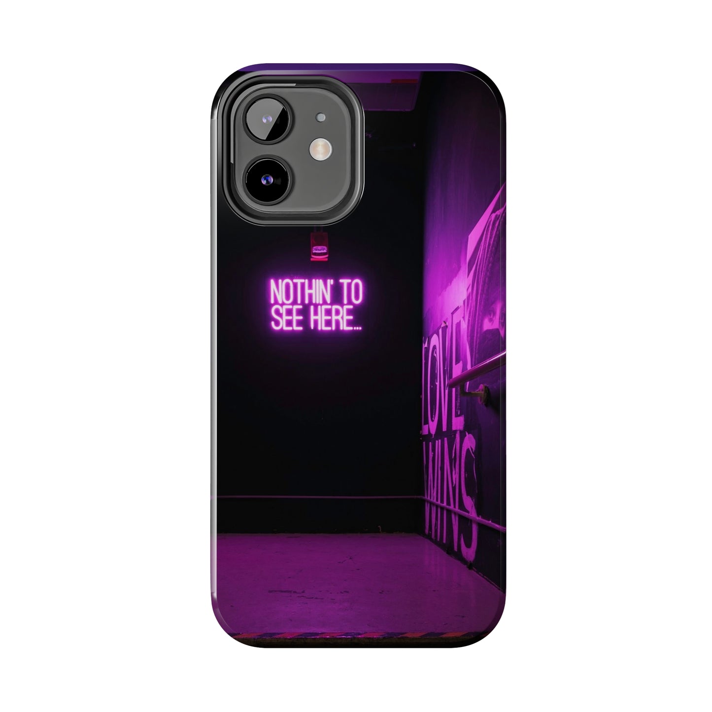 NOTHIN-TO-SEE-HERE Tough Phone Case