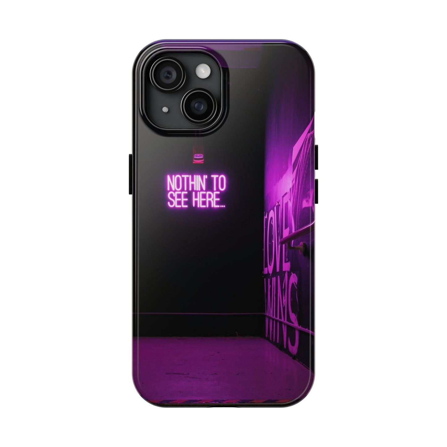 NOTHIN-TO-SEE-HERE Tough Phone Case