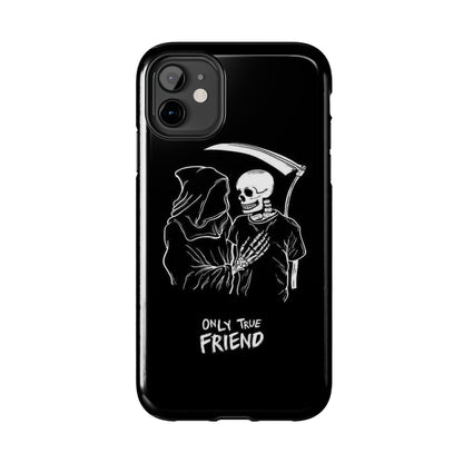 ONLY-TRUE-FRIEND Tough Phone Case