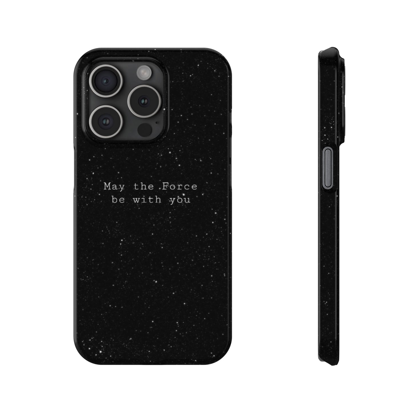 MAY-THE-FORCE-BE-WİTH-YOU Slim Phone Case