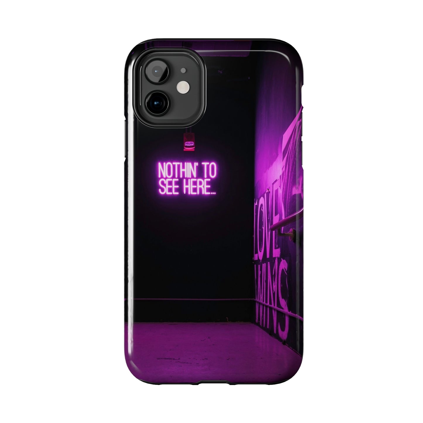 NOTHIN-TO-SEE-HERE Tough Phone Case