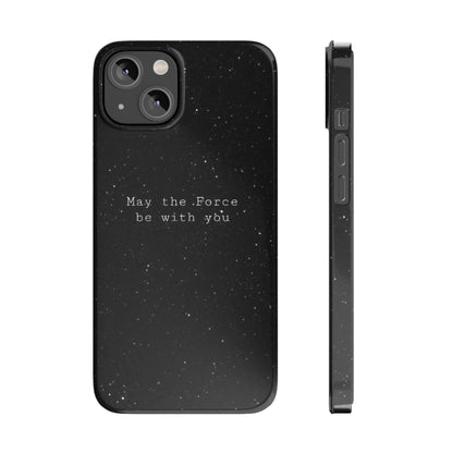 MAY-THE-FORCE-BE-WİTH-YOU Slim Phone Case