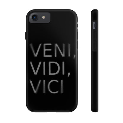 VENI-VIDI-VICI Tough Phone Case