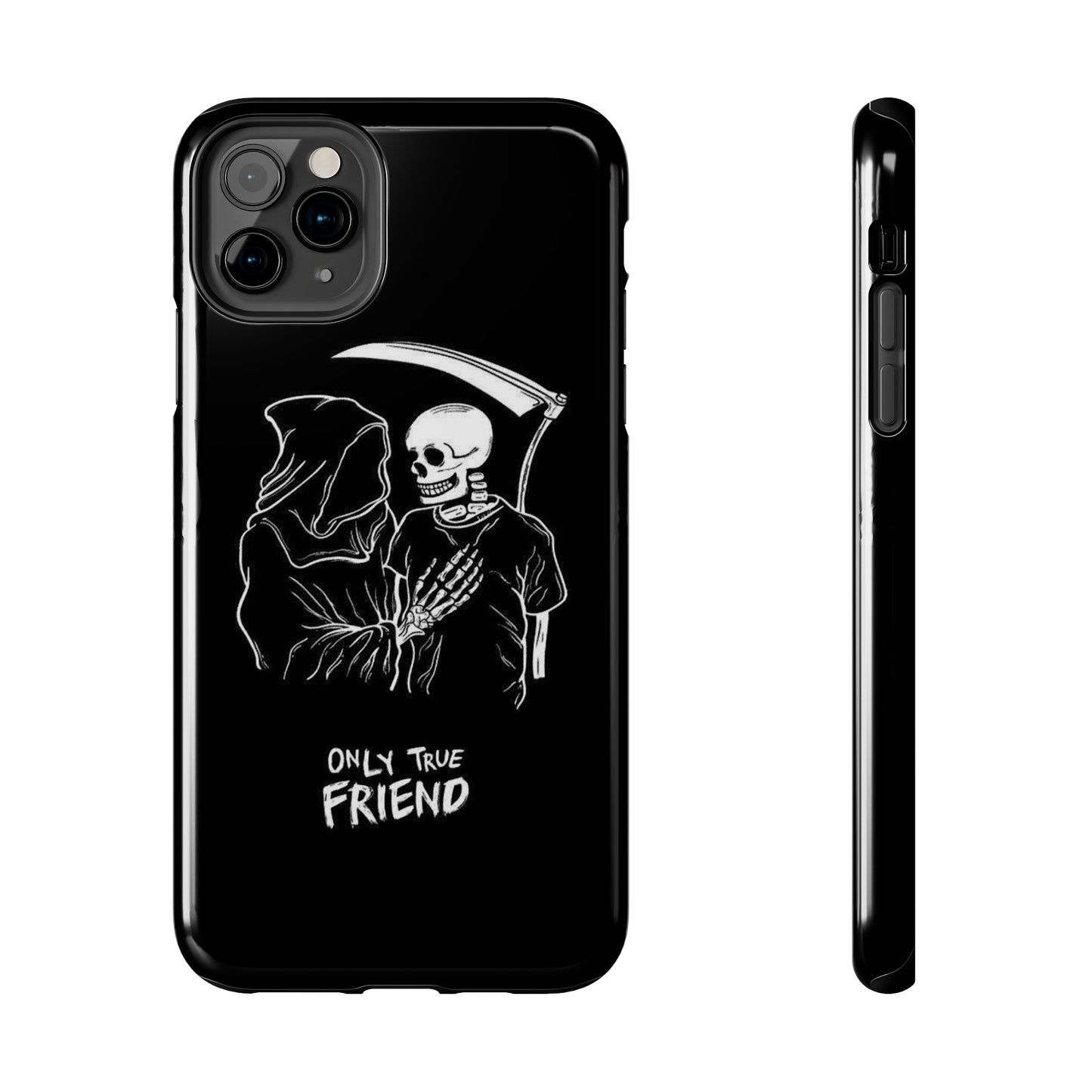 ONLY-TRUE-FRIEND Tough Phone Case