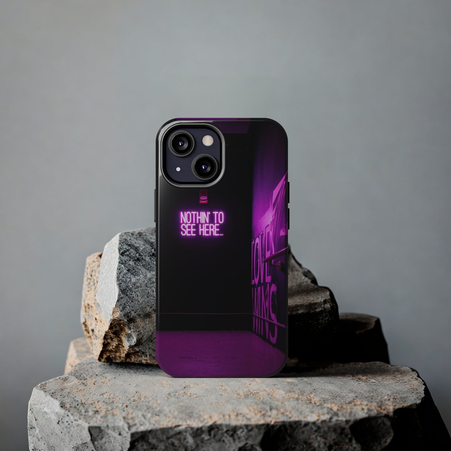 NOTHIN-TO-SEE-HERE Tough Phone Case