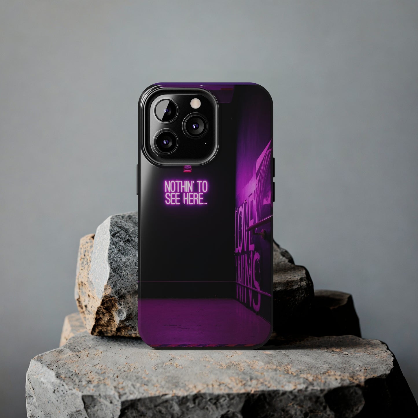 NOTHIN-TO-SEE-HERE Tough Phone Case