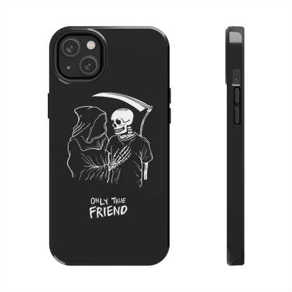 ONLY-TRUE-FRIEND Tough Phone Case