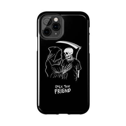 ONLY-TRUE-FRIEND Tough Phone Case