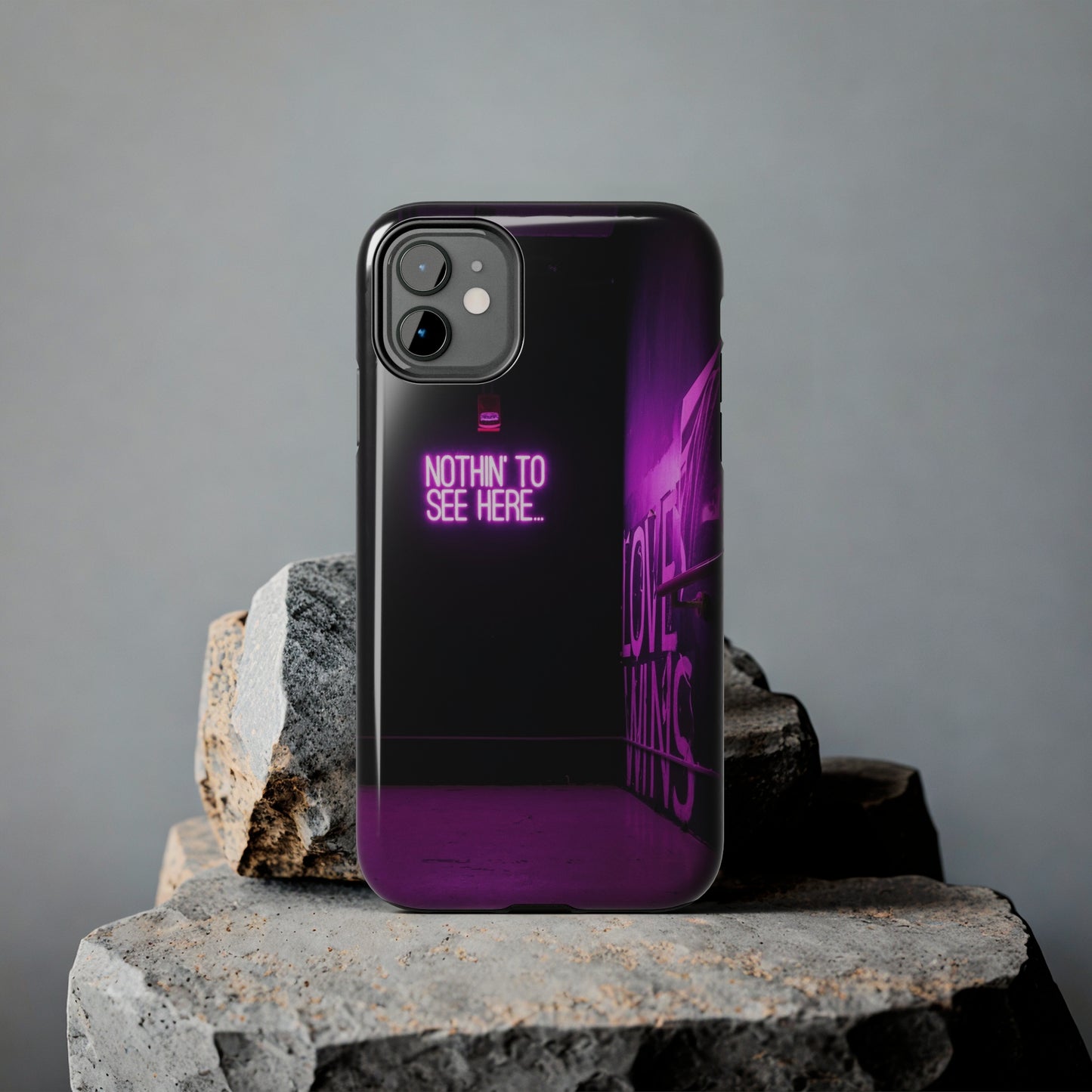 NOTHIN-TO-SEE-HERE Tough Phone Case