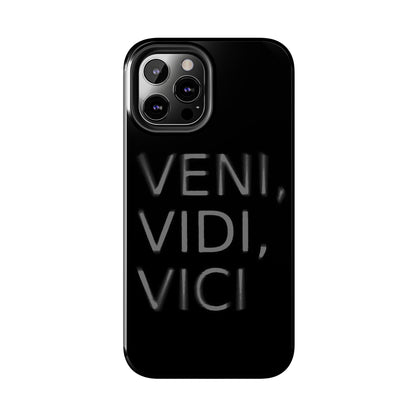 VENI-VIDI-VICI Tough Phone Case